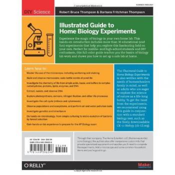 Illustrated Guide to Home Biology Experiments: All Lab, No Lecture