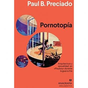 Pornotopía: Arquitectura y sexualidad en «Playboy» durante la guerra fría: 413
