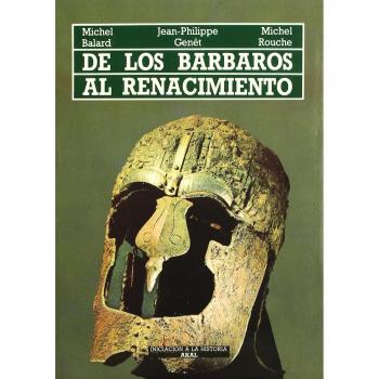 De los bárbaros al Renacimiento: 3