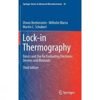 Lock-in Thermography: Basics and Use for Evaluating Electronic Devices and Materials