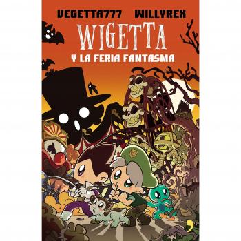 7. Wigetta y la feria fantasma - Vegetta777/willyrex