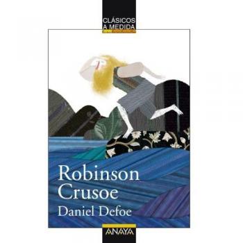 Robinson Crusoe - Defoe, Daniel ;fontanilla Debesa, Emilioadapt.