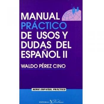 Manual práctico de usos y dudas del español II