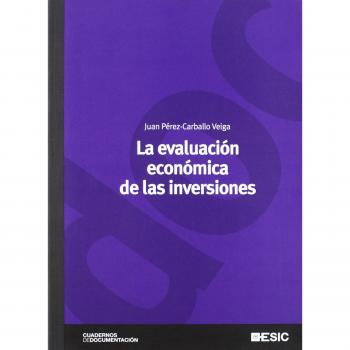 La evaluación económica de las inversiones