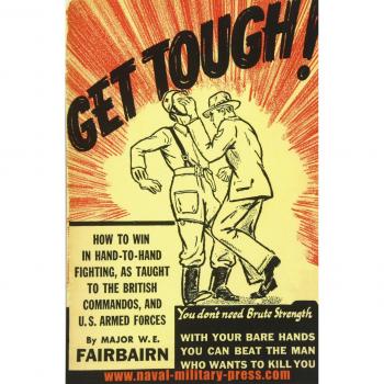 GET TOUGH!: How To Win In Hand To Hand Fighting