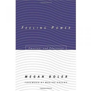 Feeling Power: Emotions and Education