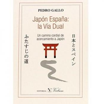 Japón España: la Vía Dual: Un camino cordial de acercamiento a Japón