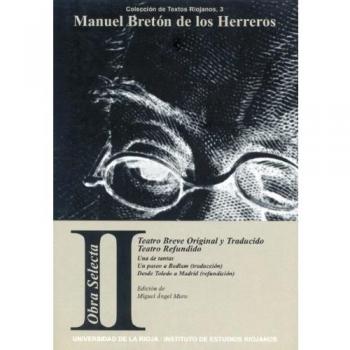 Obra Selecta II: Teatro breve original y traducido. Teatro refundido: 3