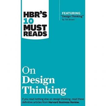 HBR's 10 Must Reads on Design Thinking