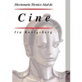 Diccionario técnico Akal de cine