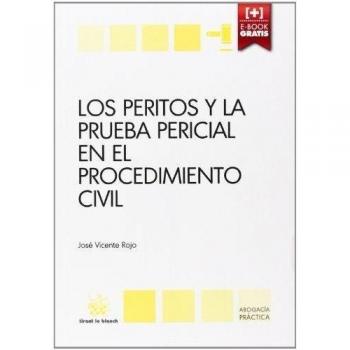 Los Peritos y la Prueba Pericial en el Procedimiento Civil