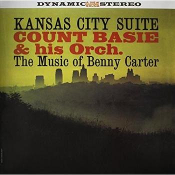 Kansas City Suite: Count Basie Orchestra - Benny Carter Music Collection