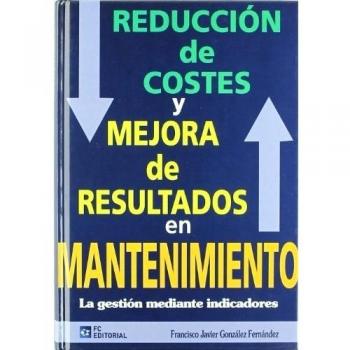 Reducción de costes y mejora de resultados en mantenimiento
