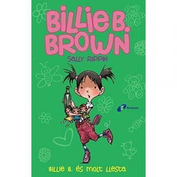 Billie B. Brown, 3. Billie B. és molt llesta