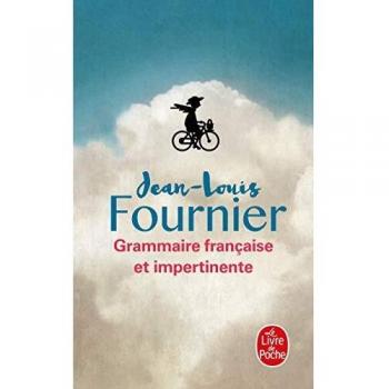 Grammaire française et impertinente