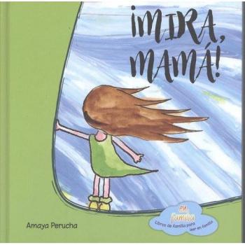 ¡Mira, mamá! - Perucha Amaya