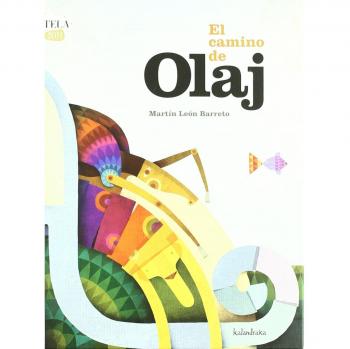 El camino de Olaj - Martín León Barreto