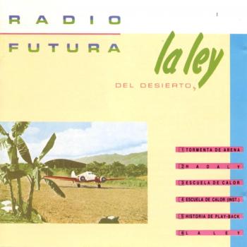 La Ley del Desierto - Radio Futura