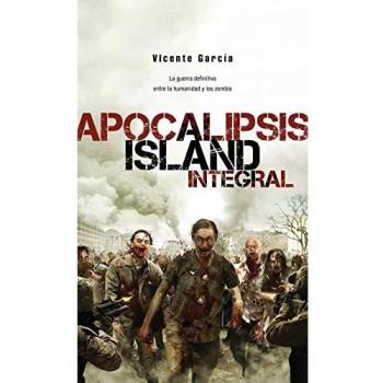 Apocalipsis Island Integral - Vicente Garcia