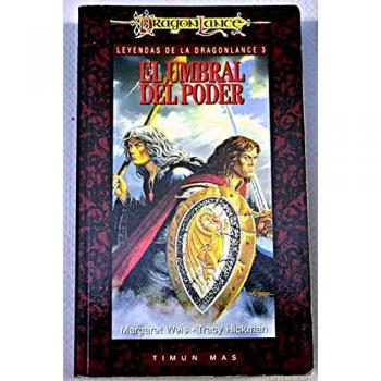 El umbral del poder. leyendas de la dragolance 3