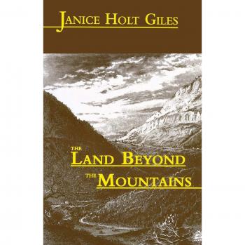 The Land Beyond the Mountains: A Historical Fiction Novel