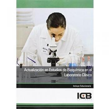 Actualización en Estudios de Bioquímica en el Laboratorio Clínico