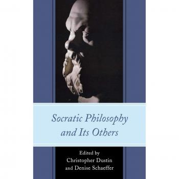 Lexington Books Socratic Philosophy: Insights and Perspectives