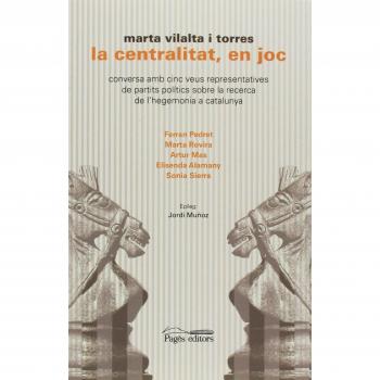 Centralitat, en joc, La - Marta Vilalta Torres