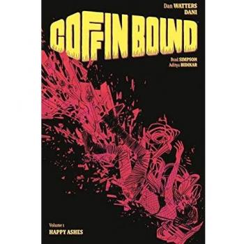 Coffin Bound Volume 1: Happy Ashes