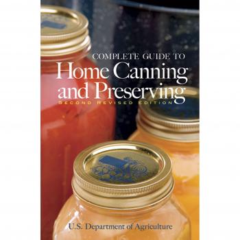 Complete Guide to Home Canning and Preserving