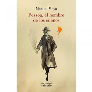 Pessoa, el hombre de los sueños (Ensayo