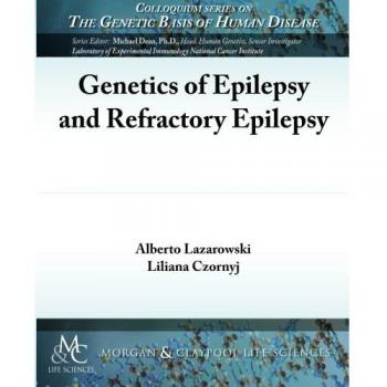 Genética de la Epilepsia y Epilepsia Refractaria (Serie de Coloquios sobre la Base Genética de las Enfermedades Humanas) - Edición en Tapa Blanda