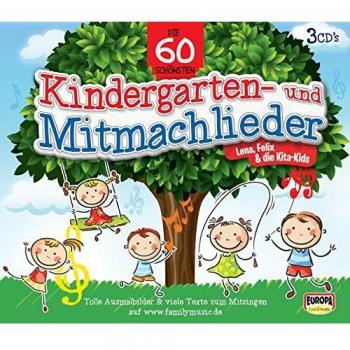 Die 60 schönsten Kindergarten- und Mitmachlieder