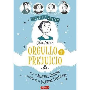 INCREÍBLE AUSTEN. Orgullo y prejuicio