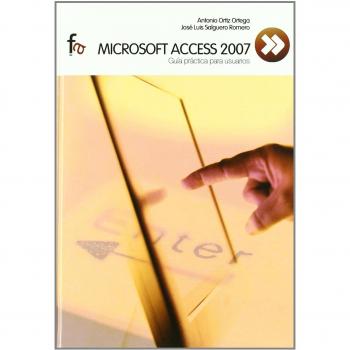 Micosoft Access 2007. Guia Paract