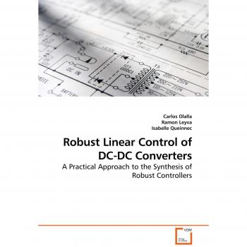 Control Lineal Robusto de Convertidores DC-DC: Enfoque Práctico para la Síntesis de Controladores Robustas