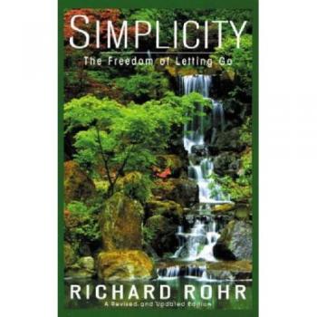 Simplicity: The Freedom of Letting Go
