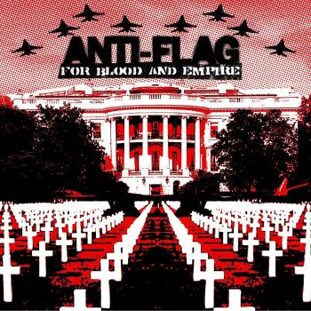 Anti-Flag - For Blood And Empire [180g Black Vinyl]