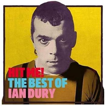 Ian Dury - Hit Me! The Best Of