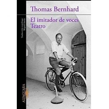 El imitador de voces / Teatro - Thomas Bernhard
