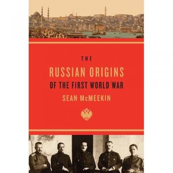 The Russian Origins of the First World War