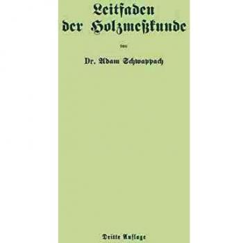 Leitfaden Der Holzmesskunde