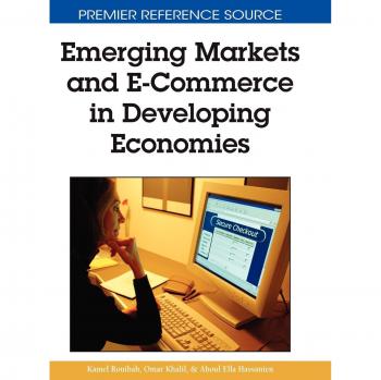 Mercados Emergentes y Comercio Electrónico en Economías en Desarrollo (Fuente de Referencia Premier)