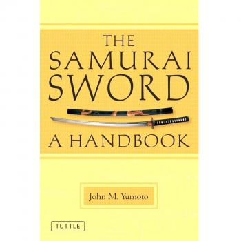 Samurai Sword: A Handbook