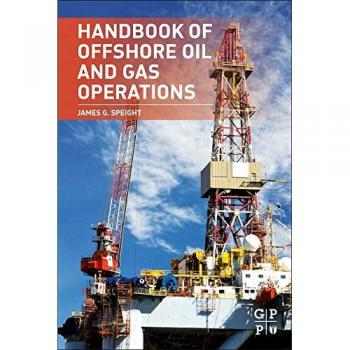 Handbook of Offshore Oil and Gas Operations