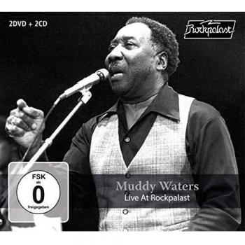 Muddy Waters - Live at Rockpalast (2-CD + 2-DVD Deluxe Edition)