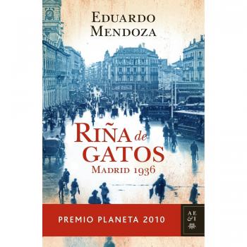 Riña de gatos - Eduardo Mendoza
