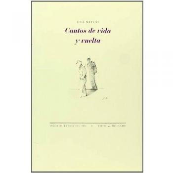 Cantos De Vida Y Vuelta