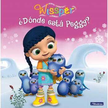 ¿Dónde está Peggy? Wissper. Primeras lecturas - Varios Autores