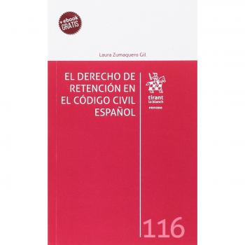 El Derecho de Retención en el Código Civil Español